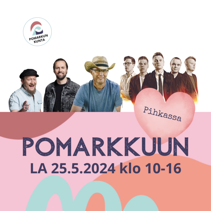 Kuvassa kahdeksan henkilöä, Pomarkku-logo, kuvassa lukee Pihkassa Pomarkkuun la 25.5.2024 klo 10-16.