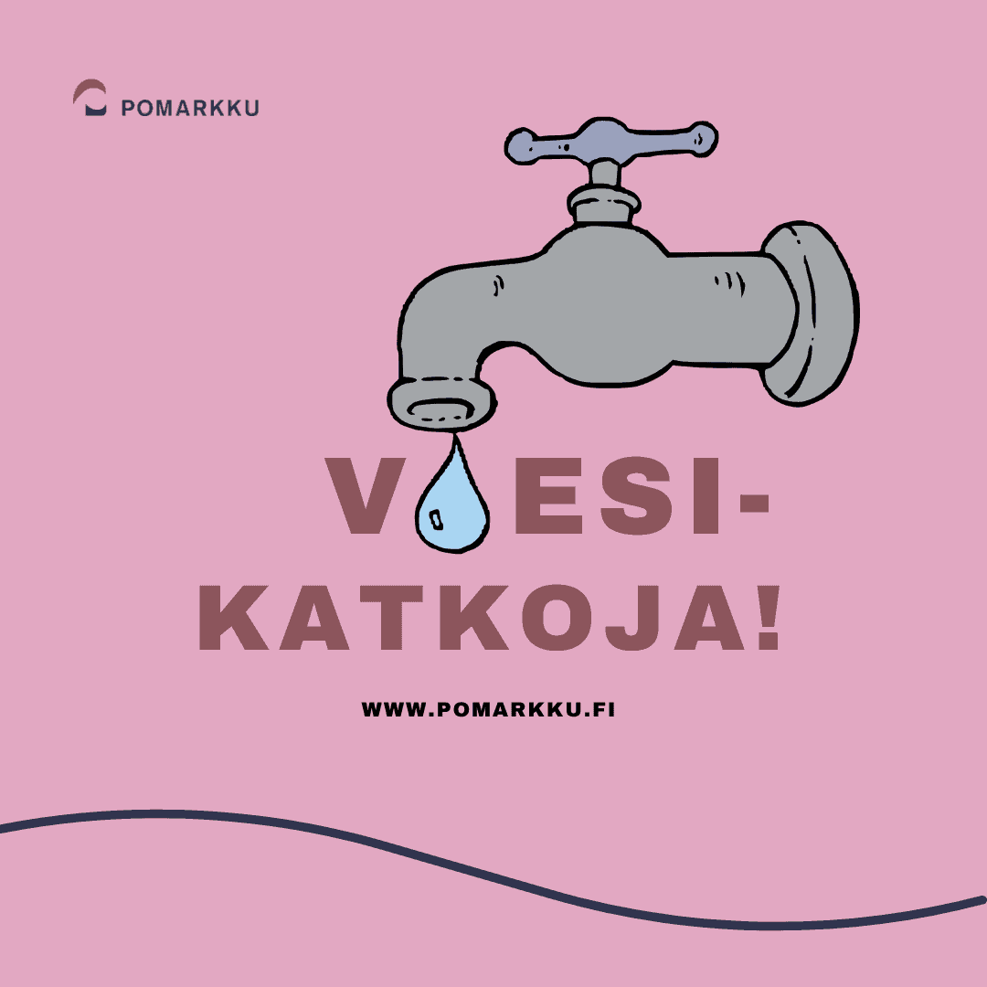 Kuva, jossa on hana, vesipisara. Alla teksti vesikatkoja ja www.pomarkku.fi